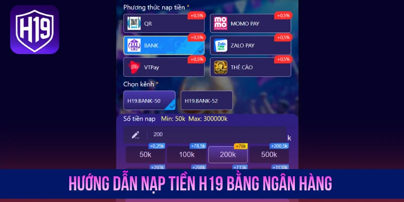 Hướng dẫn nạp tiền H19 bằng ngân hàng