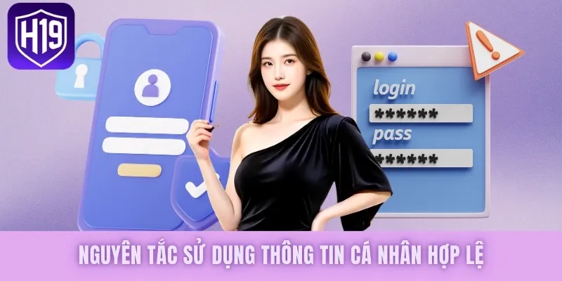 Nguyên tắc sử dụng thông tin cá nhân hợp lệ